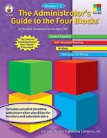 The Administrator's Guide to the Four Blocks¬, Grades 1 - 3