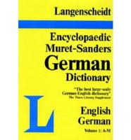 Encyclopaedic Muret-Sanders German Dictionary. Vol 1 A-M