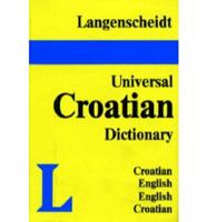 Langenscheidt's Universal Dictionary: Croatian. English - Croatian, Croatian - English