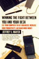 Winning the Fight Between You and Your Desk