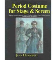 Period Costume for Stage & Screen