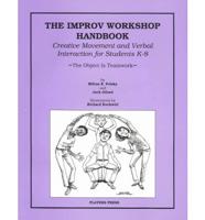 The Improv Workshop Handbook