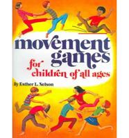Movement Games for Children of All Ages