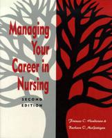 Managing Your Career in Nursing