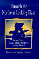 Through the Northern Looking Glass