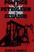 Politics and Petroleum in Ecuador