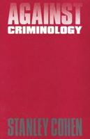 Against Criminology