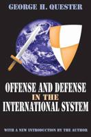 Offense and Defense in the International System