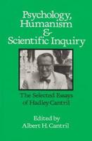 Psychology, Humanism, and Scientific Inquiry