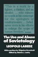 The Use and Abuse of Sovietology