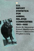 U.S. Import Statistics for Animal Related Commodities, 1981-1986