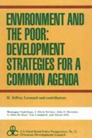 Environment and the Poor : Development Strategies for a Common Agenda