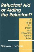 Reluctant Aid or Aiding the Reluctant?
