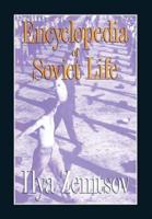 Encyclopedia of Soviet Life