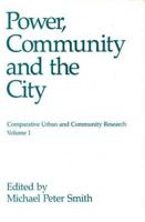 Power, Community, and the City