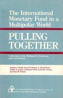 The International Monetary Fund in a Multipolar World