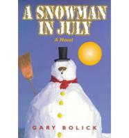A Snowman in July