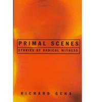 Primal Scenes