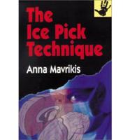 The Ice Pick Technique