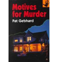 Motives for Murder