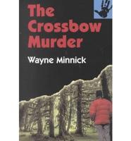 The Crossbow Murder