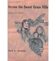 Across the Sweet Gross Hills