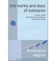 The Works and Days of Svistonov
