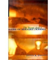 The Second Half of the Life of Bernard Trammel