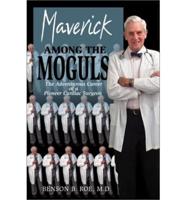 Maverick Among the Moguls
