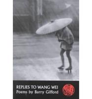 Replies to Wang Wei