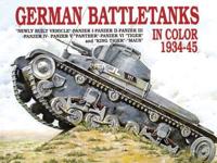 German Battle Tanks in Color, 1934-45