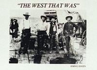 The West That Was