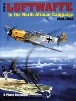 The Luftwaffe in the North African Campaign, 1941-1943