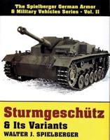 Sturmgeschütz & Its Variants