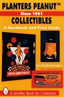 Planters Peanut Collectibles Since 1961