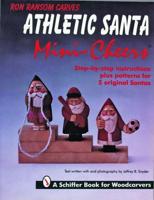 Ron Ransom Carves Athletic Santa Mini-Cheers