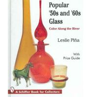 Popular '50S and '60S Glass