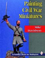 Painting Civil War Miniatures