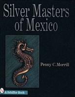 Silver Masters of Mexico