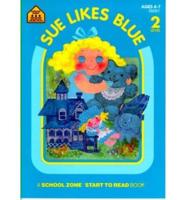 Sue Likes Blue