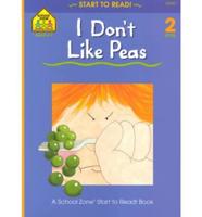 I Don't Like Peas