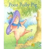 Poor Polly Pig