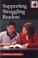 Supporting Struggling Readers, 2nd Edition