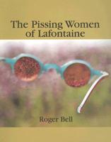 The Pissing Women of Lafontaine