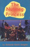 The Nutmeg Princess