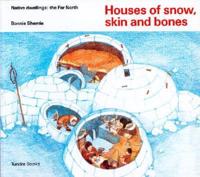 Houses of Snow, Skin and Bones