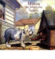Milton, My Father's Dog