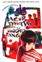 Jacob Two-Two Meets the Hooded Fang (Movie Tie-in Edition)