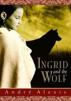 Ingrid and the Wolf