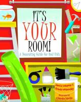 It's Your Room